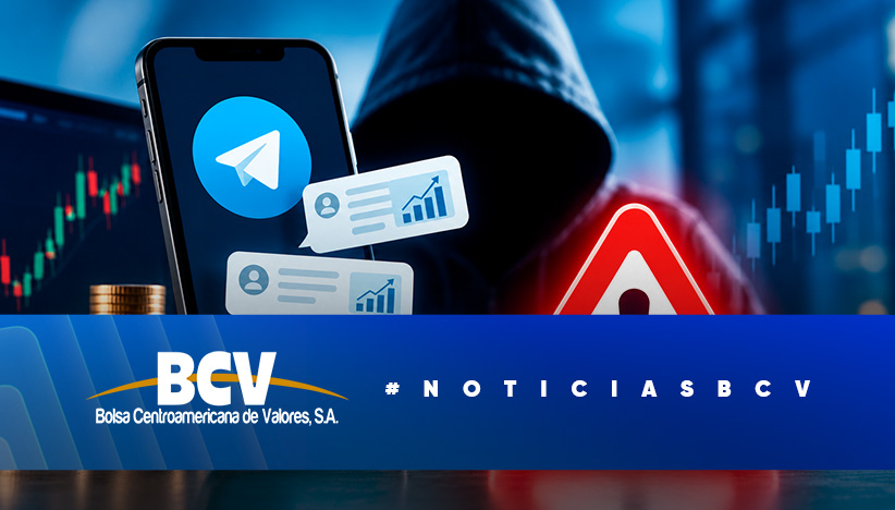 La Bolsa Centroamericana de Valores (BCV) informa al público en general sobre el uso indebido de nombres de Casas de Bolsa autorizadas y la suplantación de identidad de personas vinculadas al mercado de valores hondureño para promocionar supuestas oportunidades de inversión mediante Telegram.